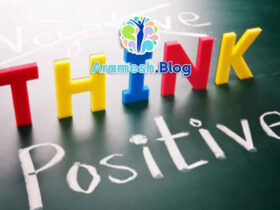 آموزش خوشبینی: چگونه تفکر مثبت را در خود پرورش دهیم؟ 6 آموزش خوشبینی: چگونه تفکر مثبت را در خود پرورش دهیم؟